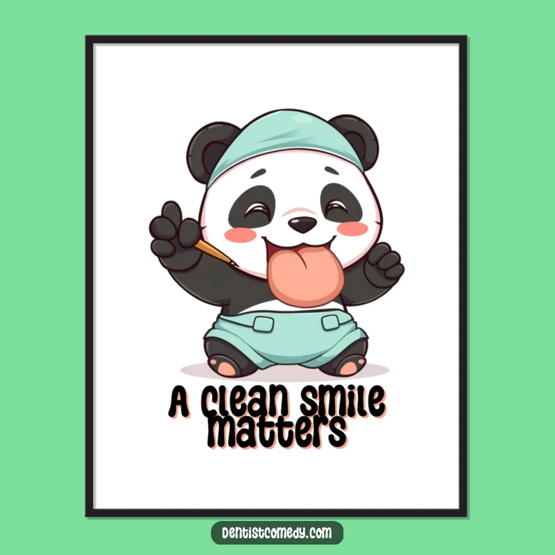 Funny Panda Dentist Poster: Smiling Panda Polishes Tooth, Delightful Funny Art